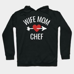 Wife Mom Chef Hoodie